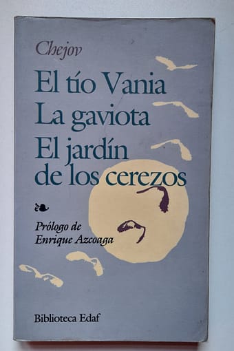 WhatsApp Image 2024-03-04 at 18.15.31 (1) EL TÍO VANIA/ LA GAVIOTA/ EL JARDÍN DE LOS CEREZOS