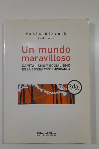 WhatsApp Image 2024-04-01 at 12.07.16 (2) UN MUNDO MARAVILLOSO: CAPITALISMO Y SOCIALISMO EN LA ESCENA CONTEMPORÁNEA