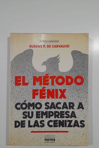 WhatsApp Image 2024-04-01 at 19.49.40 (1) EL MÉTODO FÉNIX-CÓMO SACAR A SU EMPRESA DE LAS CENIZAS