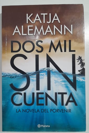 DOS MIL SIN CUENTA-LA NOVELA DEL PORVENIR