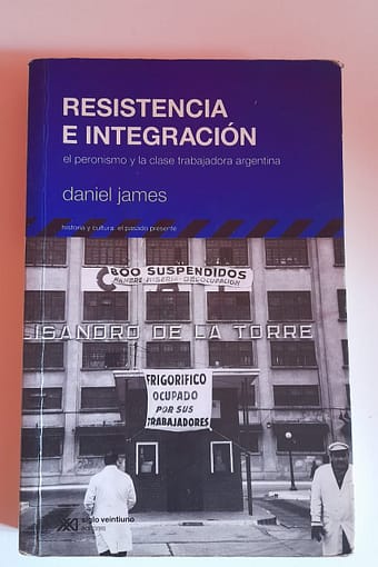 WhatsApp Image 2024-07-28 at 15.48.41 RESISTENCIA E INTEGRACIÓN, el peronismo y la clase trabajadora argentina