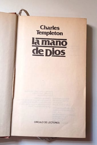 CHARLES TEMPLETON_1 LA MANO DE DIOS
