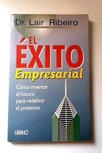 EL EXITO EMPRESARIAL EL ÉXITO EMPRESARIAL