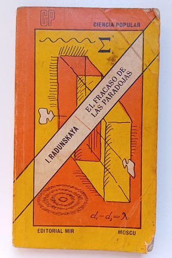 EL FRACASO DE LAS PARADOJAS EL FRACASO DE LAS PARADOJAS