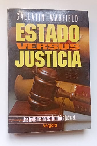 ESTADO VERSUS JUSTICIA ESTADO VERSUS JUSTICIA