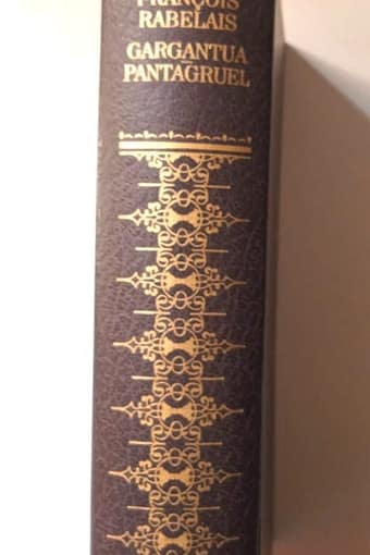 GARGANTUA PENTAGRUEL GARGANTÚA PENTAGRUEL
