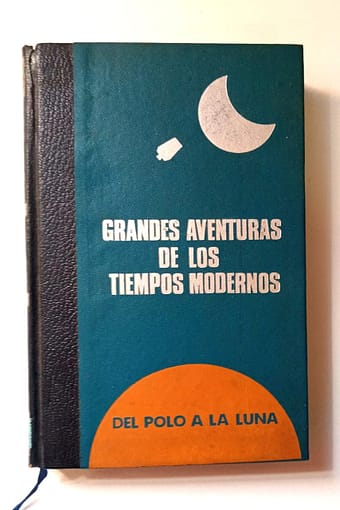 GRANDES AVENTURAS DE LOS TIEMPOS MODERNOS GRANDES AVENTURAS DE LOS TIEMPOS MODERNOS