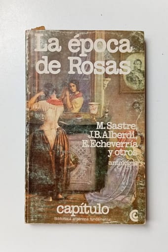 LA EPOCA DE ROSAS LA ÉPOCA DE ROSAS