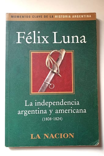 LA INDEPENCIA ARGENTINA Y AMERICANA LA INDEPENDENCIA ARGENTINA Y AMERICANA
