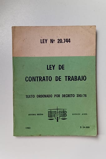 LEY DE CONTRATO DE TRABAJO LEY DE CONTRATO DE TRABAJO