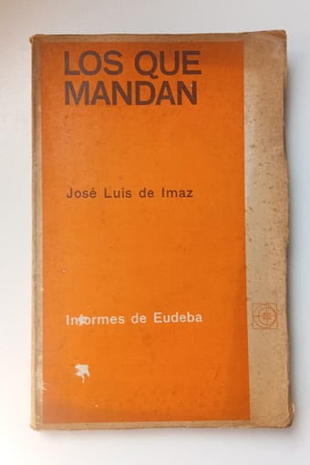 LOS QUE MANDAN LOS QUE MANDAN