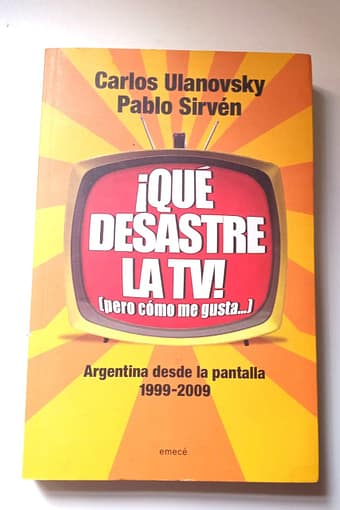 QUE DESASTRE LA TV ¡QUÉ DESASTRE LA TV!