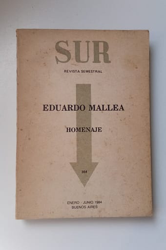 REVISTA SUR EDUARDO MALLEA REVISTA SUR: EDUARDO MALLEA HOMENAJE
