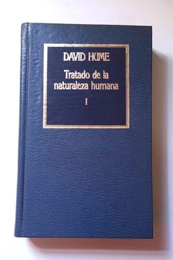 TRATADO DE LA NATURALEZA HUMANA TRATADO DE LA NATURALEZA HUMANA I