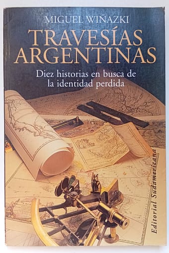 TRAVESIAS ARGENTINA TRAVESÍAS ARGENTINAS