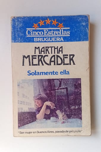 solamente ella SOLAMENTE ELLA