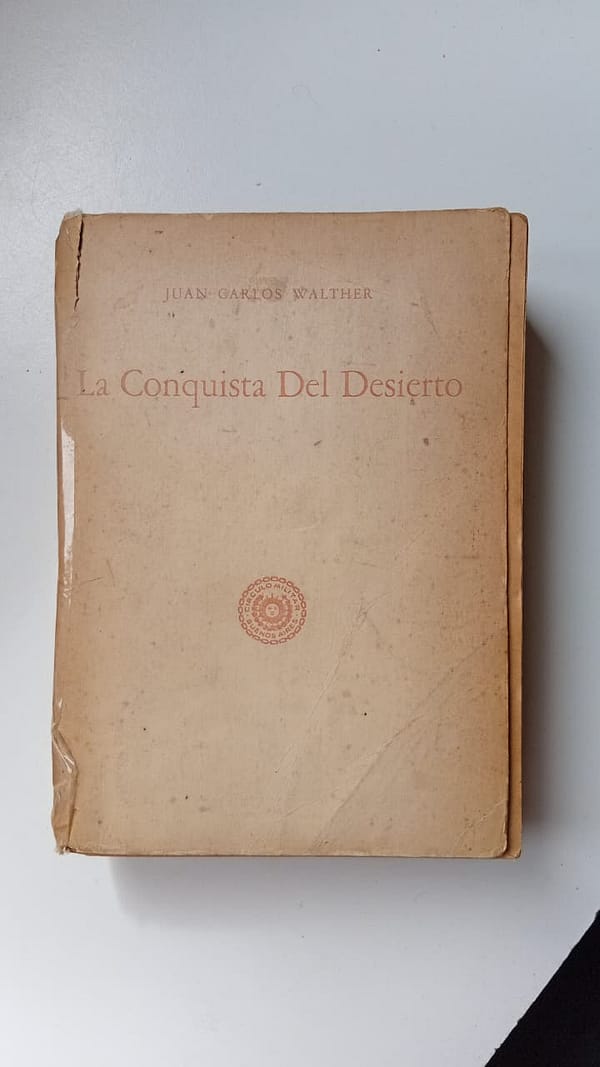 CONQUISTA DEL DESIERTO LA CONQUISTA DEL DESIERTO