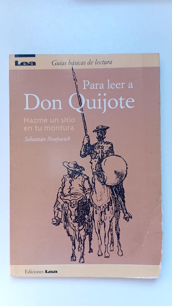 DON QUIJOTE PARA LEER A DON QUIJOTE