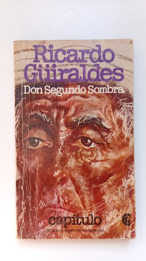 DON SEGUNDO SOMBRA DON SEGUNDO SOMBRA