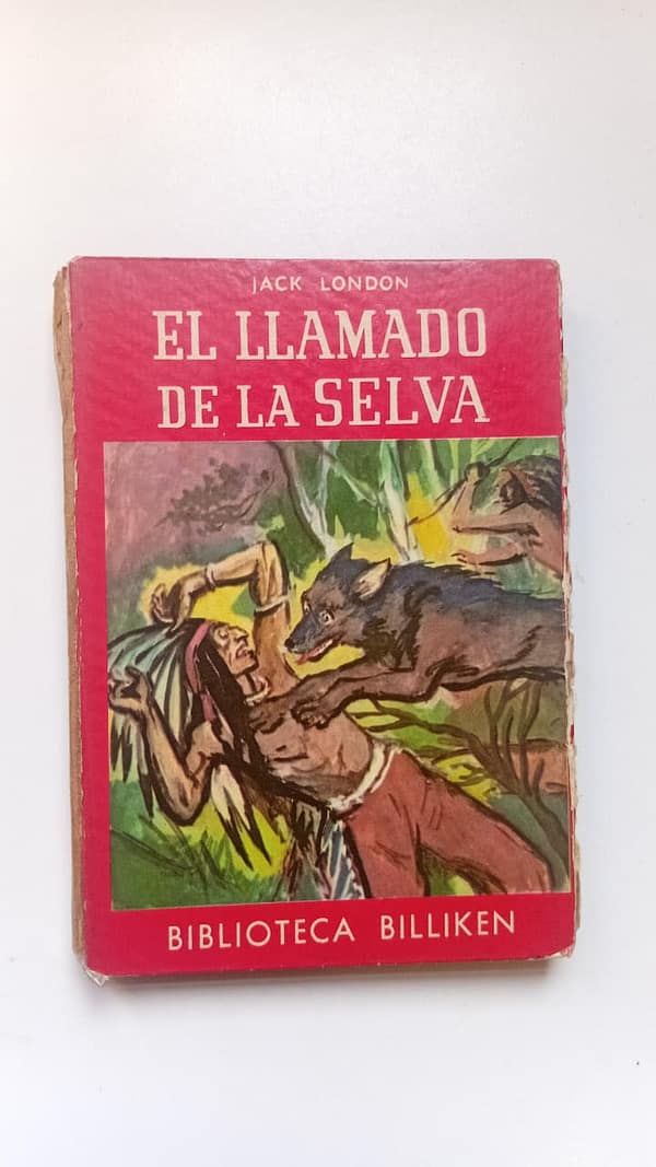 EL LLAMADO DE LA SELVA EL LLAMADO A LA SELVA