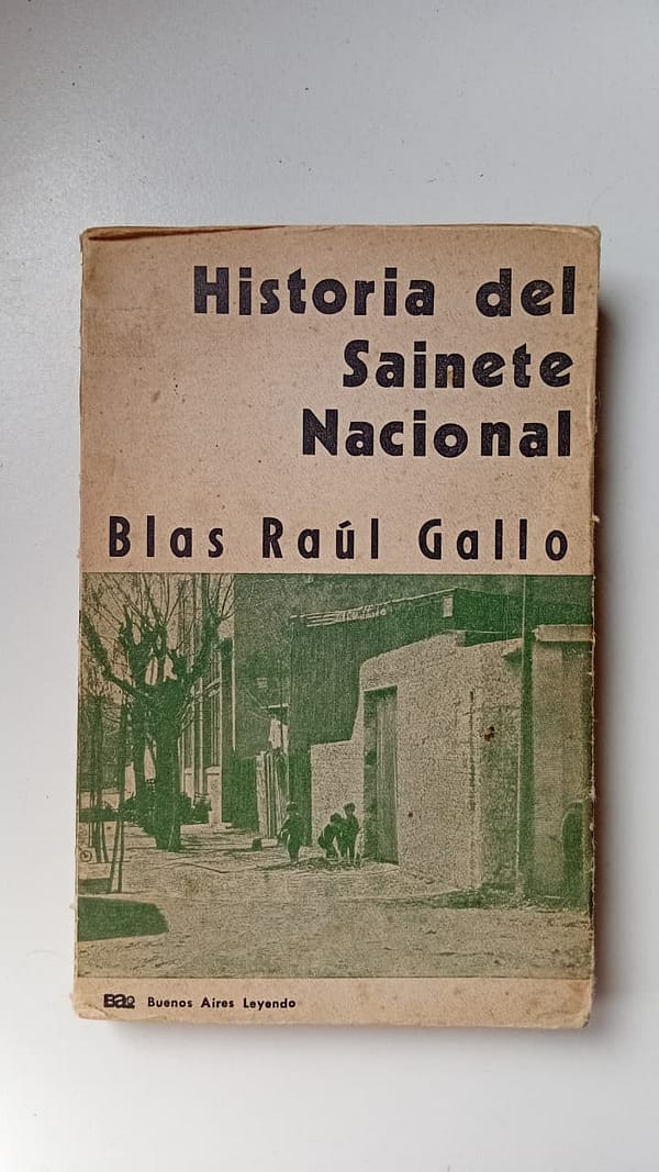 HISTORIA DEL SAINETE NACIONAL HISTORIA DEL SAINETE NACIONAL