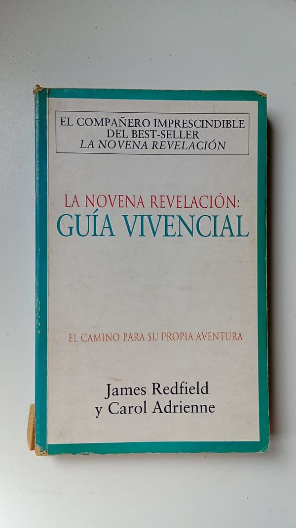 LA NOVENA REVELACION LA NOVENA REVELACIÓN: GUÍA VIVENCIAL