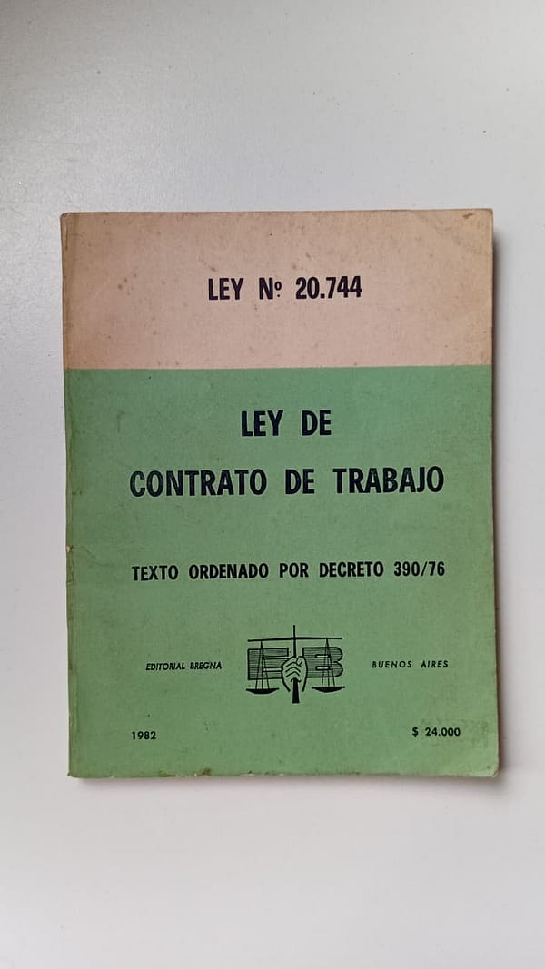 LEY DE CONTRATO DE TRABAJO LEY DE CONTRATO DE TRABAJO