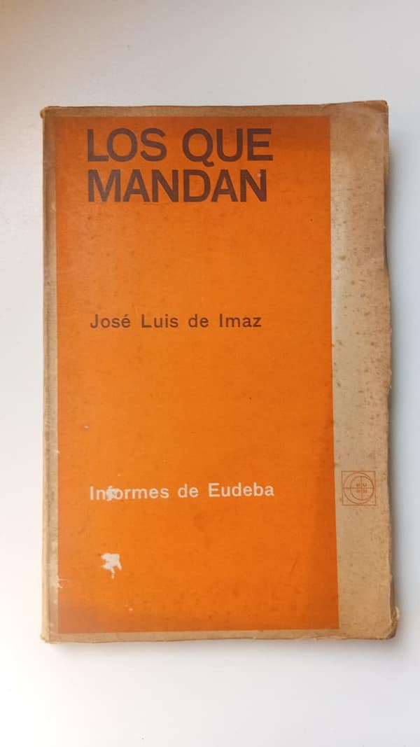 LOS QUE MANDAN LOS QUE MANDAN