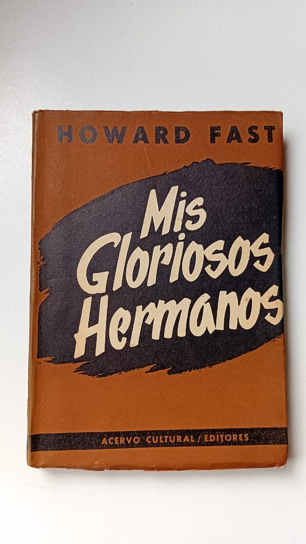 MIS GLORIOSOS HERMANOS MIS GLORIOSOS HERMANOS