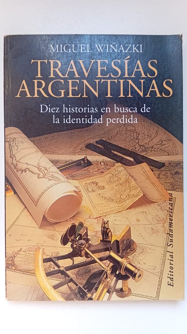 TRAVESIAS ARGENTINA TRAVESÍAS ARGENTINAS