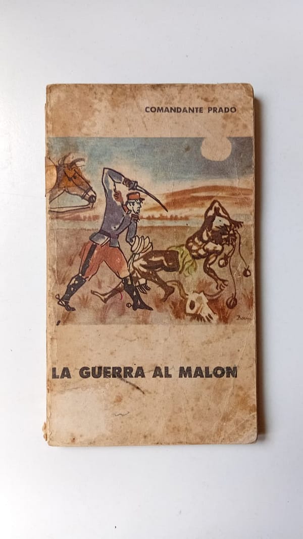 LA GUERRA AL MALON LA GUERRA AL MALON