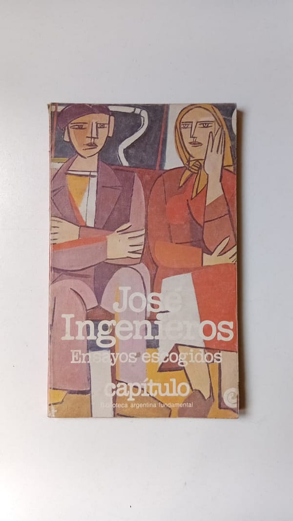 LOS INGENIEROS ENSAYOS ESCOGIDOS