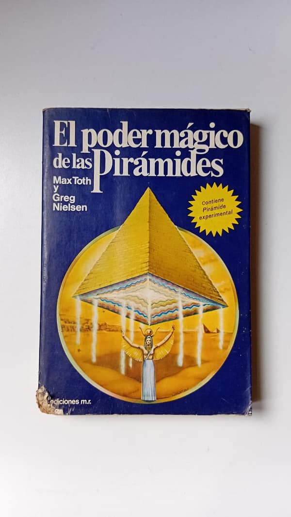 el poder de las piramides 1 EL PODER MÁGICO DE LAS PIRÁMIDES