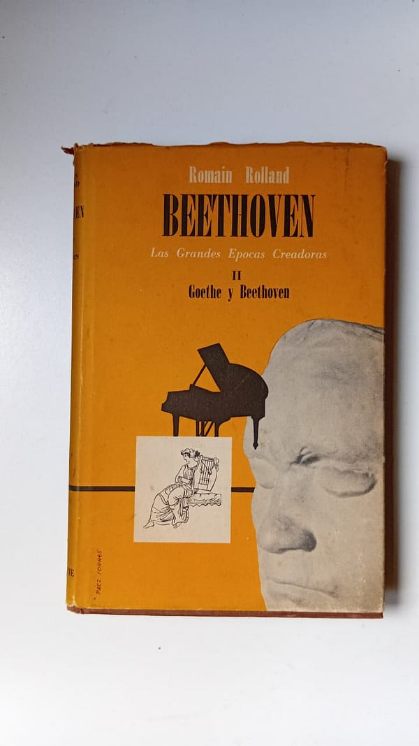 goethe y bethoven BEETHOVEN: LAS GRANDES EPOCAS CREADORAS II, GOETHE Y BEETHOVEN