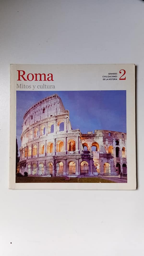 mitos y cultura - roma ROMA: MITOS Y CULTURA