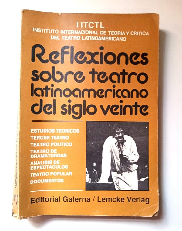 RELFEXIONES SOBRE EL TEATRO LATINOAMERICANO DEL SIGLO VEINTE_1 REFLEXIONES SOBRE TEATRO LATINOAMERICANO DEL SIGLO VEINTE