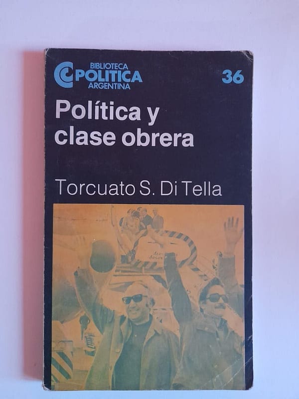 WhatsApp Image 2024-08-26 at 19.34.33 POLÍTICA Y CLASE OBRERA