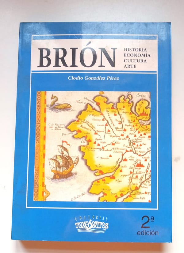 BRION BRIÓN. HISTORIA, ECONOMÍA, CULTURA E ARTE