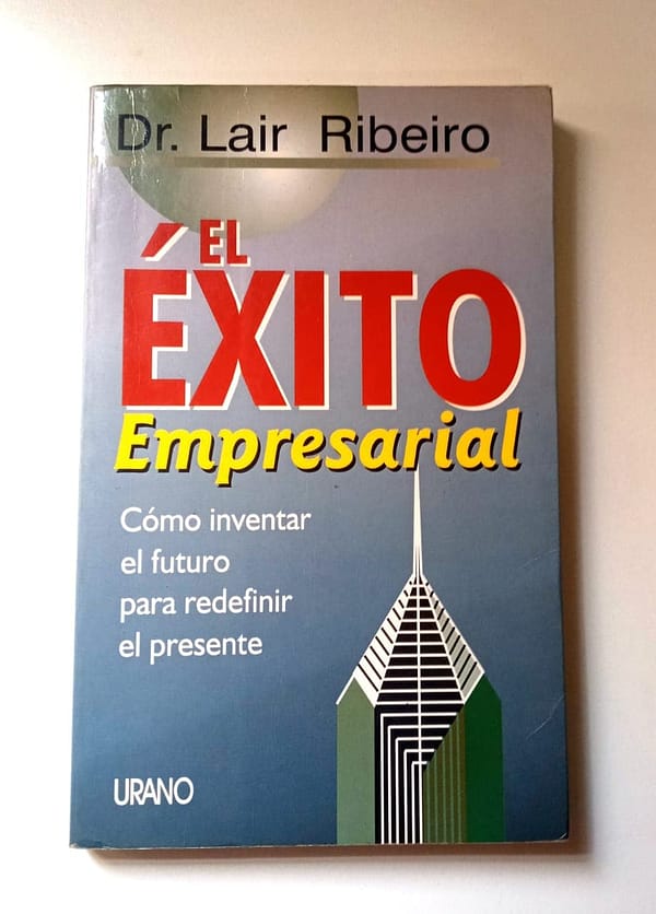 EL EXITO EMPRESARIAL EL ÉXITO EMPRESARIAL
