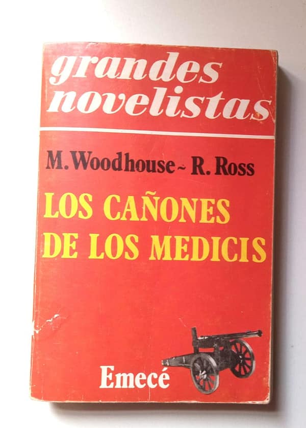 LOS CAÑONES DE LOS MEDICIS LOS CAÑONES DE LOS MEDICIS